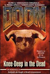 Doom. Knee-deep in the dead. Ediz. italiana - Brad Linaweaver,Dafydd Ab Hugh - 3