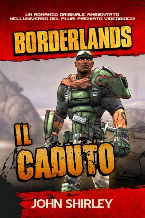 Il caduto. Borderlands - John Shirley - 4