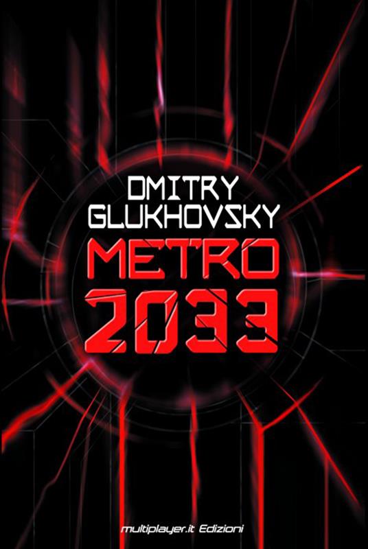 Metro 2033 - Glukhovsky, Dmitry - Ebook - EPUB2 con DRMFREE | IBS