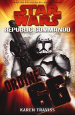 Ordine 66. Star Wars. Republic Commando. Vol. 4