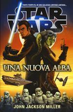 Una nuova alba. Star Wars