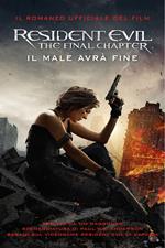 Resident Evil. The final chapter. Il male avrà fine