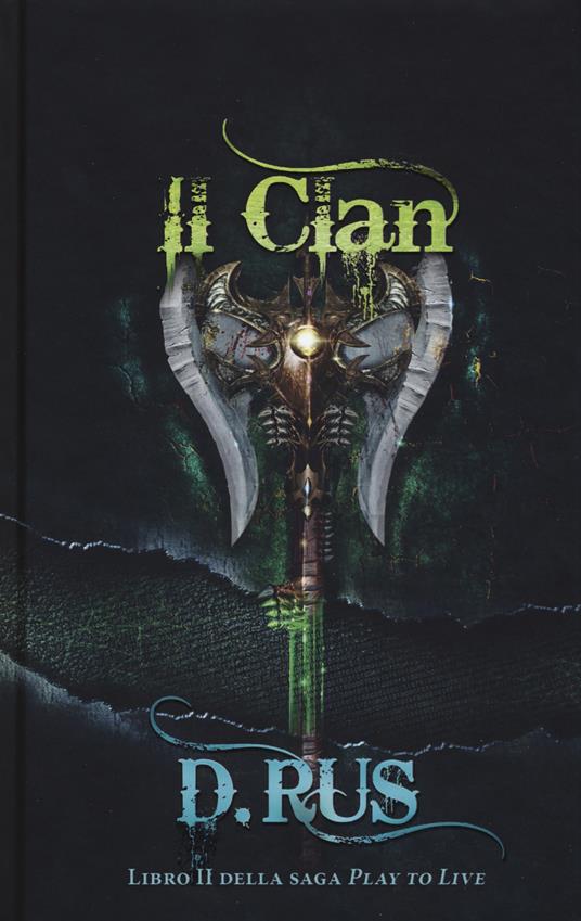 Il clan. Play to live. Vol. 2 - D. Rus - copertina