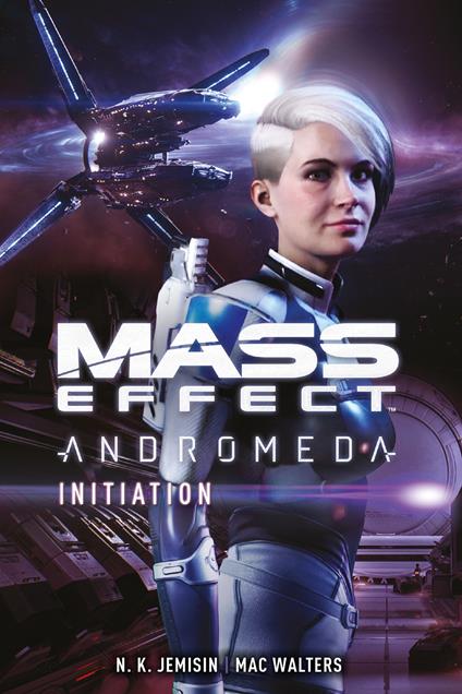 Mass effect. Andromeda. Initiation - N. K. Jemisin,Mac Walters,Christian Colli - ebook