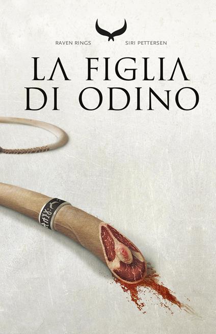 La figlia di Odino. Raven rings. Vol. 1 - Siri Pettersen - copertina