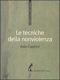 Le tecniche della nonviolenza - Aldo Capitini - copertina