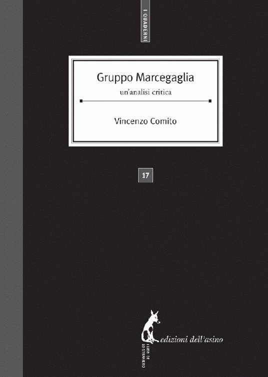 Gruppo Marcegaglia. Un'analisi critica - Vincenzo Comito - ebook
