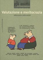 Gli asini. Rivista di educazione e intervento sociale. Vol. 18: Valutazione e meritocrazia nella scuola e nella società.