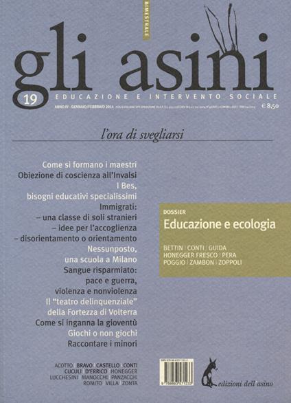 Gli asini. Rivista di educazione e intervento sociale (2014). Vol. 19: L'ora di svegliarsi: dossier «Educazione e ecologia». - copertina