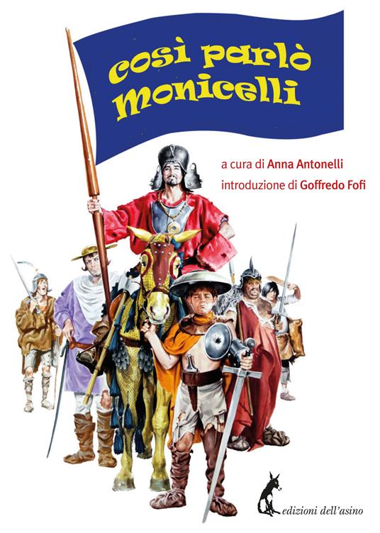 Così parlò Monicelli - Anna Antonelli - ebook