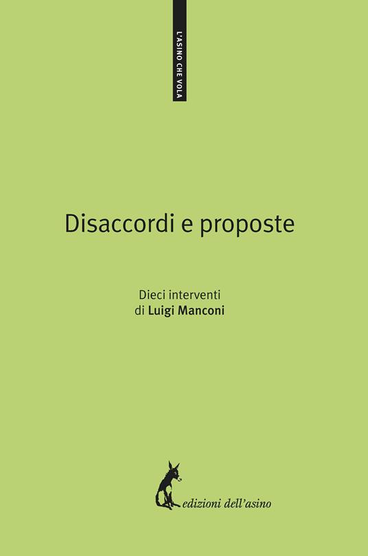 Disaccordi e proposte. Dieci interventi - Luigi Manconi - ebook