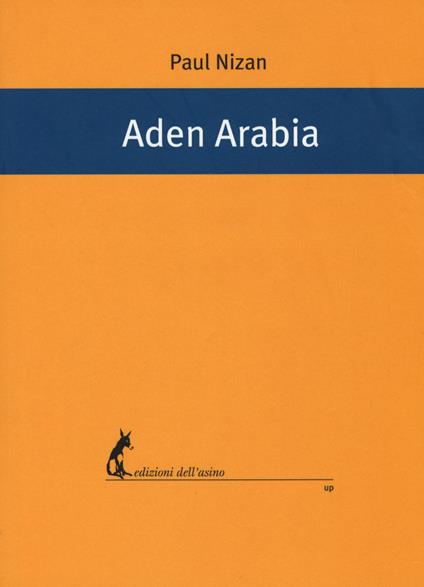 Aden Arabia - Paul Nizan - copertina