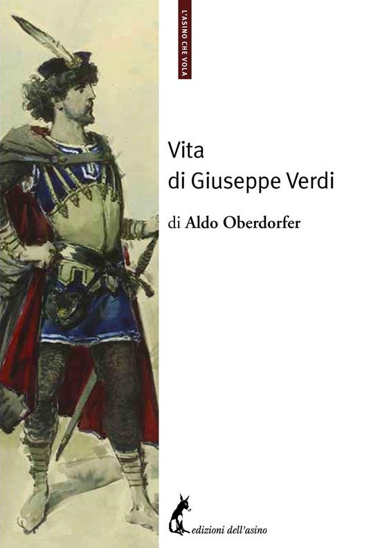 Vita di Giuseppe Verdi - Aldo Oberdorfer - copertina