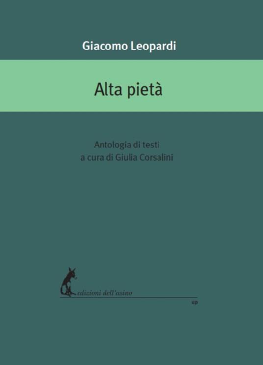 Alta pietà - Giacomo Leopardi,Giulia Corsalini - ebook