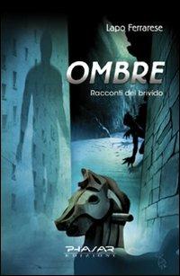 Ombre. Racconti del brivido - Lapo Ferrarese - copertina