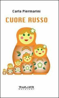 Cuore russo - Carla Piermarini - copertina