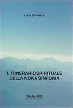 L' itinerario spirituale della nona sinfonia