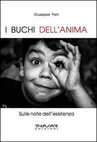 I buchi dell'anima sulle note dell'esistenza - Giuseppe Pani - copertina