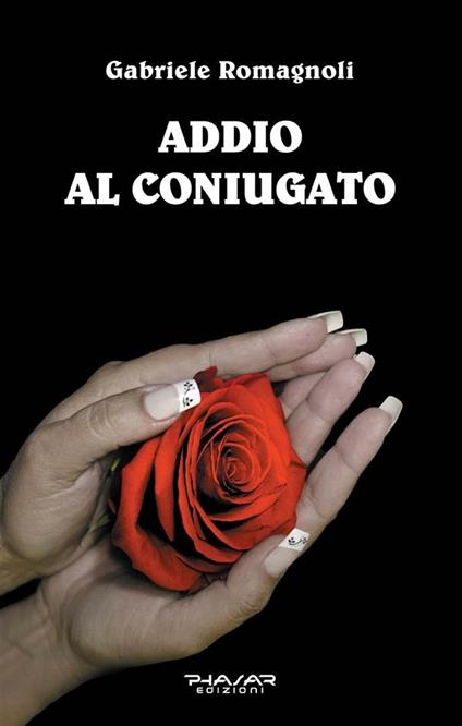 Addio al coniugato - Gabriele Romagnoli - ebook