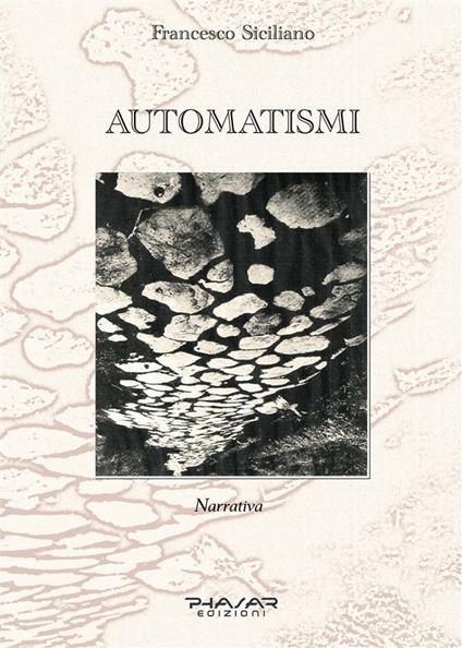 Automatismi - Francesco Siciliano - ebook