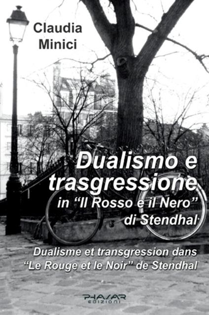 Dualismo e trasgressione in «Il rosso e il nero» di Stendhal - Claudia Minici - copertina