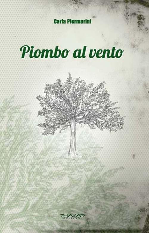 Piombo al vento - Carla Piermarini - copertina