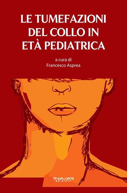 Le tumefazioni del collo in età pediatrica - copertina