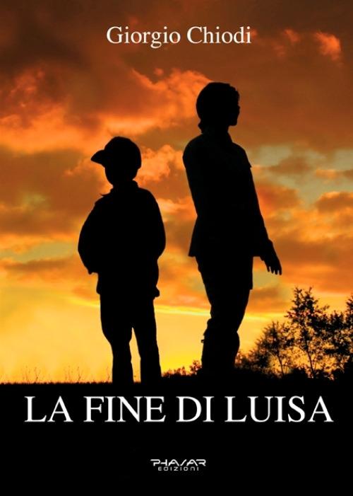 La fine di Luisa - Giorgio Chiodi - copertina