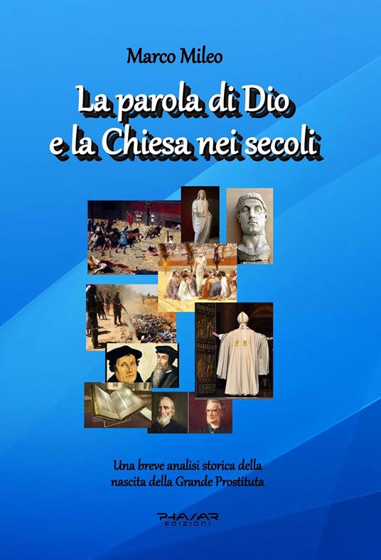 La parola di Dio e la Chiesa nei secoli - Marco Mileo - copertina