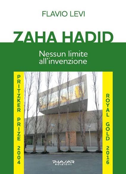 Zaha Hadid. Nessun limite all'invenzione - Flavio Levi - copertina