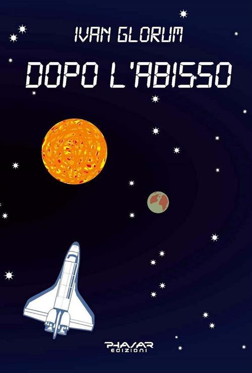 Dopo l’abisso - Ivan Glorum - ebook