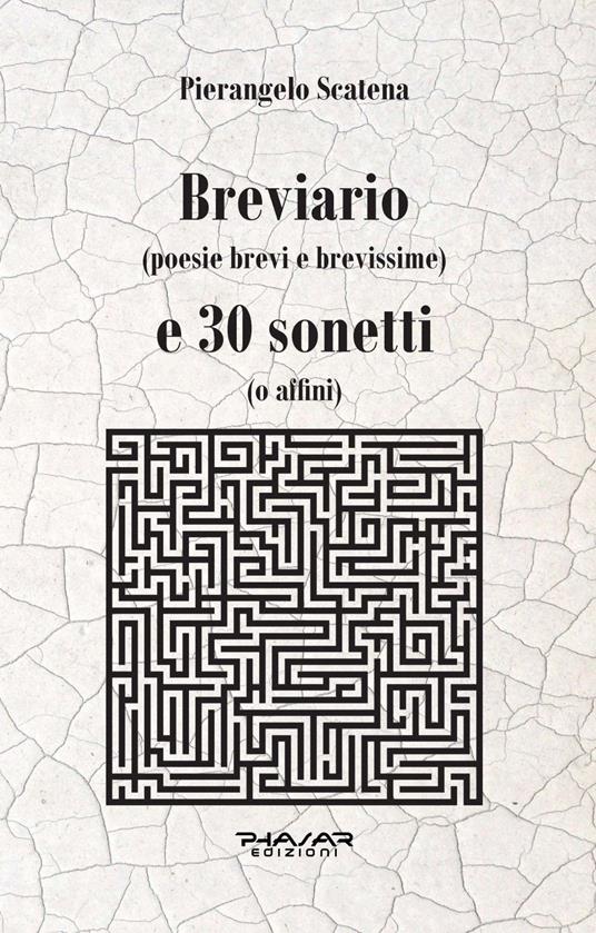 Breviario (poesie brevi e brevissime) e 30 sonetti (o affini) - Pierangelo Scatena - copertina