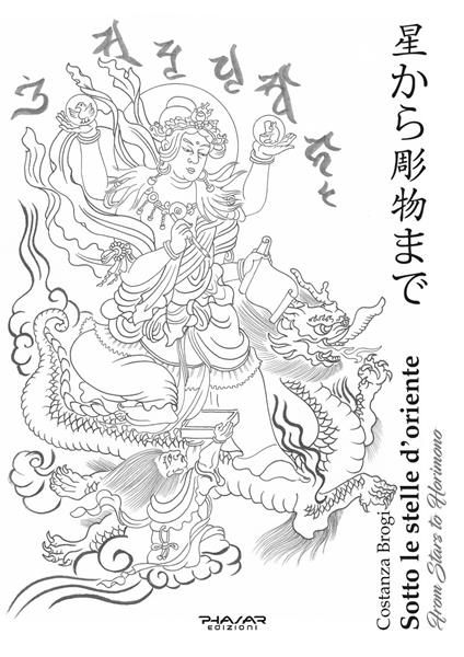 Sotto le stelle d'Oriente-From stars to Horimono. Ediz. illustrata - Costanza Brogi - copertina