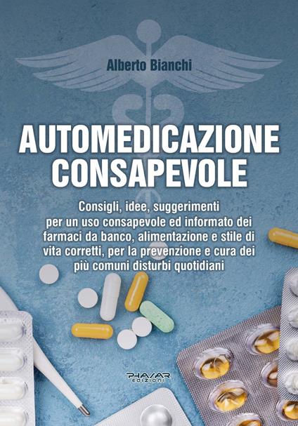 Automedicazione consapevole - Alberto Bianchi - copertina
