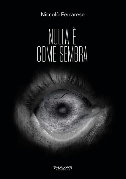 Nulla è come sembra - Niccolò Ferrarese - copertina