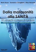 Dalla malasanità alla sanità