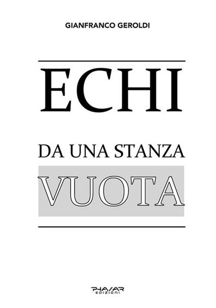 Echi da una stanza vuota - Gianfranco Geroldi - ebook