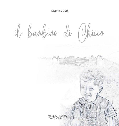 Il bambino di Chicco - Massimo Gori - copertina