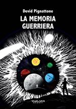 La memoria guerriera