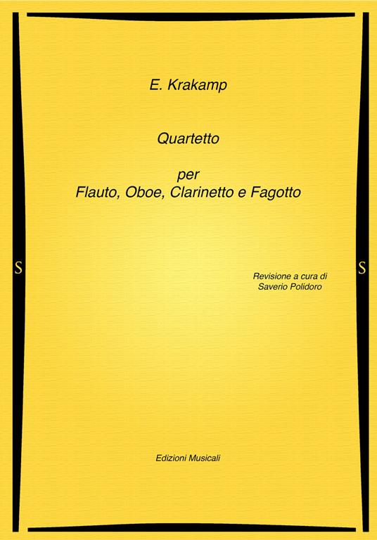 Quartetto per flauto, oboe, clarinetto e fagotto. Spartito - Emmanuele Krakamp - copertina