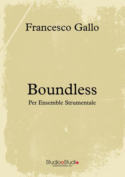 Boundless. Per ensamble strumentale - Francesco Gallo - copertina