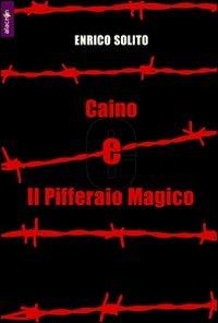 Caino e il pifferaio magico - Enrico Solito - copertina