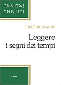 Leggere i segni dei tempi - Frédéric Manns - copertina