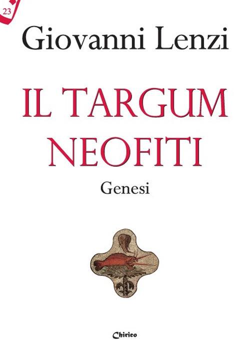 Il Targum neofiti. Genesi - Giovanni Lenzi - copertina