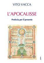 L'Apocalisse. Profezia per il presente