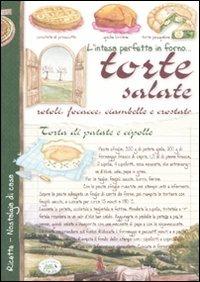 Torte salate, rotoli, focacce, ciambelle e crostate - Anastasia Zanoncelli - copertina