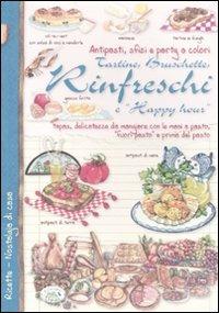Tartine, bruschette, rinfreschi e happy hour - Anastasia Zanoncelli - copertina