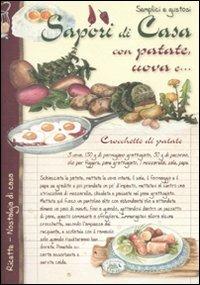 Semplici e gustosi. Sapori di casa con patate, uova e... - Anastasia Zanoncelli - copertina