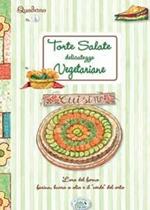 Torte salate delicatezze vegetariane. Quaderni di cucina