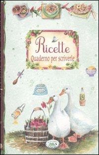 Ricette. Quaderno per scriverle - copertina